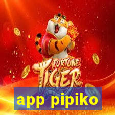 app pipiko